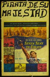 z304 SEVEN SEAS TO CALAIS window card movie poster '62 pirate Rod Taylor!