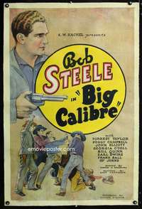 d106 BIG CALIBRE linen one-sheet movie poster '35 Bob Steele stone litho!