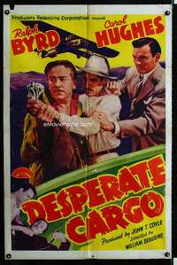 h167 DESPERATE CARGO one-sheet movie poster '41 Ralph Byrd, airplanes!