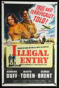 h287 ILLEGAL ENTRY one-sheet movie poster '49 Howard Duff, Marta Toren