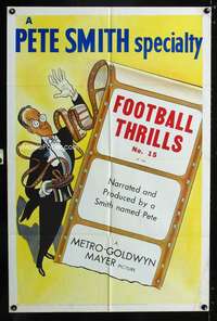 k250 FOOTBALL THRILLS NO. 15 one-sheet movie poster '52 Pete Smith!