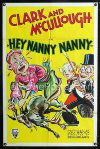 n271 HEY NANNY NANNY one-sheet movie poster '34 zany Clark & McCullough!
