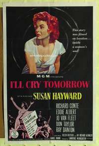 n299 I'LL CRY TOMORROW one-sheet movie poster '55 Susan Hayward, Conte