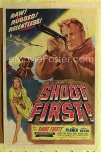 n505 SHOOT FIRST one-sheet movie poster '53 Joel McCrea, sexy Evelyn Keyes