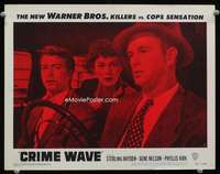 s333 CRIME WAVE movie lobby card #1 '53 Sterling Hayden, Phyllis Kirk