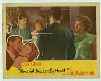 s554 NONE BUT THE LONELY HEART movie lobby card '44 Cary Grant, Duprez