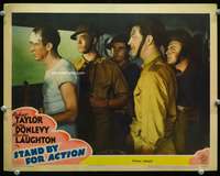 s715 STAND BY FOR ACTION movie lobby card '43 Robert Taylor, Brennan