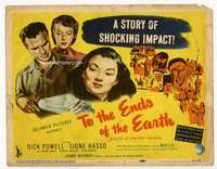 s156 TO THE ENDS OF THE EARTH movie title lobby card '47 Dick Powell, drugs!