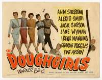 v055 DOUGHGIRLS movie title lobby card '44 Ann Sheridan, Alexis Smith, Wyman