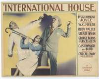 v001 INTERNATIONAL HOUSE movie lobby card '33W.C. Fields,Burns & Allen