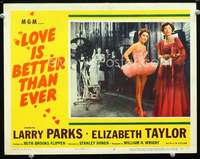 v618 LOVE IS BETTER THAN EVER movie lobby card #3 '52 sexy Liz Taylor!