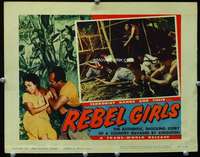 v745 REBEL GIRLS movie lobby card #4 '57they're ravaged by atrocities