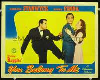 v923 YOU BELONG TO ME movie lobby card '41 Stanwyck, Henry Fonda