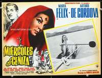 y392 MIERCOLES DE CENIZA Mexican movie lobby card '58 Maria Felix