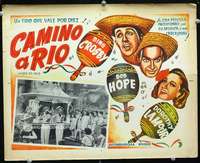 y402 ROAD TO RIO Mexican movie lobby card R50s Crosby, Hope, Lamour
