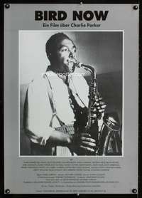 a280 BIRD NOW German movie poster '87 Charlie Parker w/saxophone!