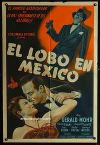 d246 LONE WOLF IN MEXICO Argentinean movie poster '47 Gerald Mohr