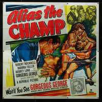 k012 ALIAS THE CHAMP six-sheet movie poster '49Gorgeous George, wrestling!