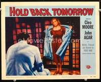 m459 HOLD BACK TOMORROW movie lobby card '55 baddest girl Cleo Moore!
