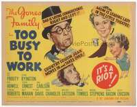 m190 TOO BUSY TO WORK movie title lobby card '39 Jones Family comedy!