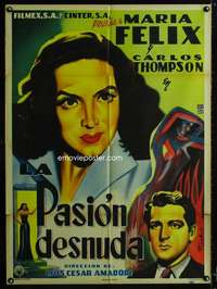 p255 LA PASION DESNUDA Mexican movie poster '53 Felix by Francisco Diaz Moffitt