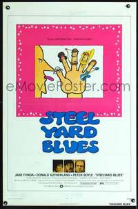 t485 STEELYARD BLUES one-sheet movie poster '72 Jane Fonda, Sutherland
