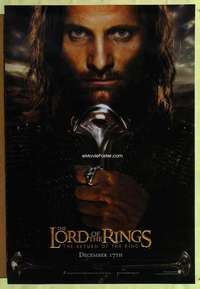 v205 LORD OF THE RINGS: THE RETURN OF THE KING Aragorn style teaser DS 1sh '03 Viggo Mortensen as Aragorn!