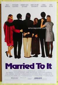 v213 MARRIED TO IT one-sheet movie poster '91 Beau Bridges, Channing