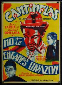 w170 NO TE ENGANES CORAZON Mexican poster R40s deceptive art of top-billed Cantinflas with cigar!