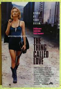 y594 THING CALLED LOVE one-sheet movie poster '93 Peter Bogdanovich, sexy!