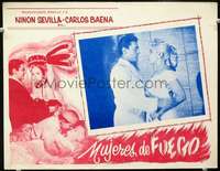 c530 MUJERES DE FUEGO Mexican movie lobby card '59 Ninon Sevilla