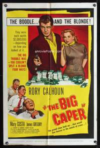 h106 BIG CAPER one-sheet movie poster '57 Rory Calhoun & the blonde!