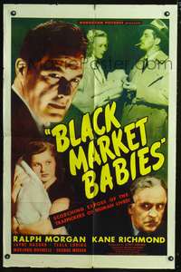 h126 BLACK MARKET BABIES one-sheet movie poster '46 Ralph Morgan, Kane Richmond