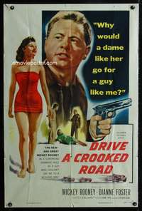 h280 DRIVE A CROOKED ROAD one-sheet movie poster '54 Mickey Rooney & no-good Dianne Foster!