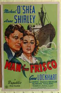 h479 MAN FROM FRISCO one-sheet movie poster '44 Anne Shirley, Michael O'Shea, cool ship art!