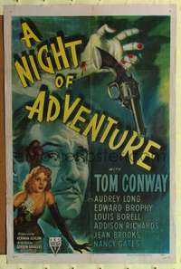h533 NIGHT OF ADVENTURE one-sheet movie poster '44 Tom Conway, cool crime artwork!
