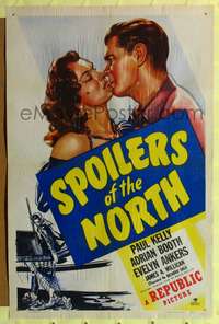 h621 SPOILERS OF THE NORTH one-sheet movie poster '47 Paul Kelly loves Adrian Booth!