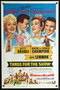 h696 THREE FOR THE SHOW one-sheet movie poster '54 Betty Grable, Jack Lemmon, Marge & Gower Champion