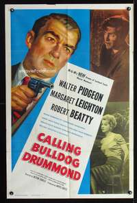 m107 CALLING BULLDOG DRUMMOND one-sheet movie poster '51 cool artwork of Walter Pidgeon with gun!