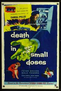 m156 DEATH IN SMALL DOSES one-sheet movie poster '57 doper Peter Graves takes thrill pills!