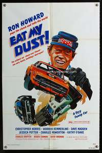 m213 EAT MY DUST one-sheet movie poster '76 Ron Howard pops the clutch and tells the world!