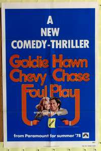 m278 FOUL PLAY advance/teaser one-sheet movie poster '78 Goldie Hawn, Chevy Chase