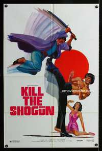 m355 KILL THE SHOGUN one-sheet movie poster '81 Ken Hoff kung fu artwork!!