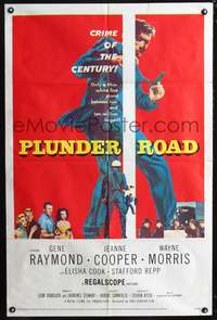 m529 PLUNDER ROAD one-sheet movie poster '57 Gene Raymond, film noir!