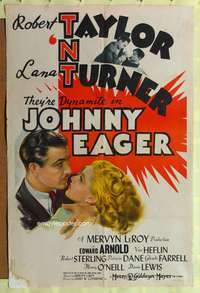 p307 JOHNNY EAGER style C one-sheet movie poster '42 Lana Turner & Robert Taylor are TNT!