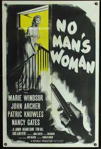 p496 NO MAN'S WOMAN one-sheet movie poster '55 sleazy Marie Windsor, cool art!