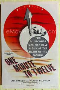 p520 ONE MINUTE TO 12 one-sheet poster '50 Swedish, one man held a gun at the heart of the world!