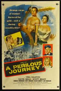 p544 PERILOUS JOURNEY one-sheet movie poster '53 Vera Ralston & barechested swashbuckler!