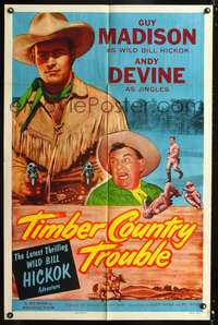 p740 WILD BILL HICKOK stock 1sh '55 Guy Madison, Andy Devine, Timber Country Trouble!
