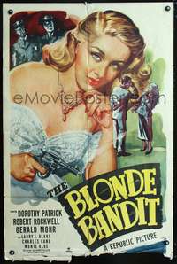 t070 BLONDE BANDIT one-sheet movie poster '49 sexy bad girl Dorothy Patrick with gun!